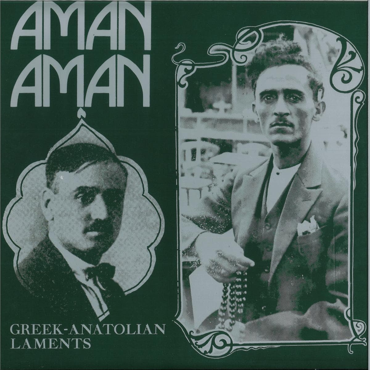 AMAN AMAN - GREEK-ANATOLIAN LAMENTS