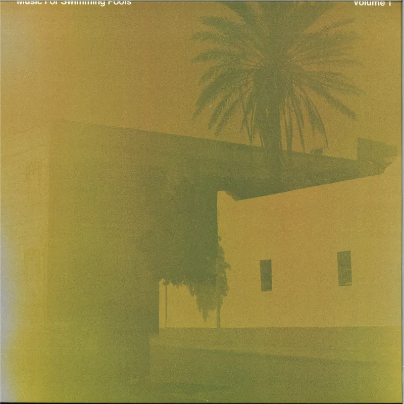 Various — Music For Swimming Pools Volume 1 LP vinyl cover