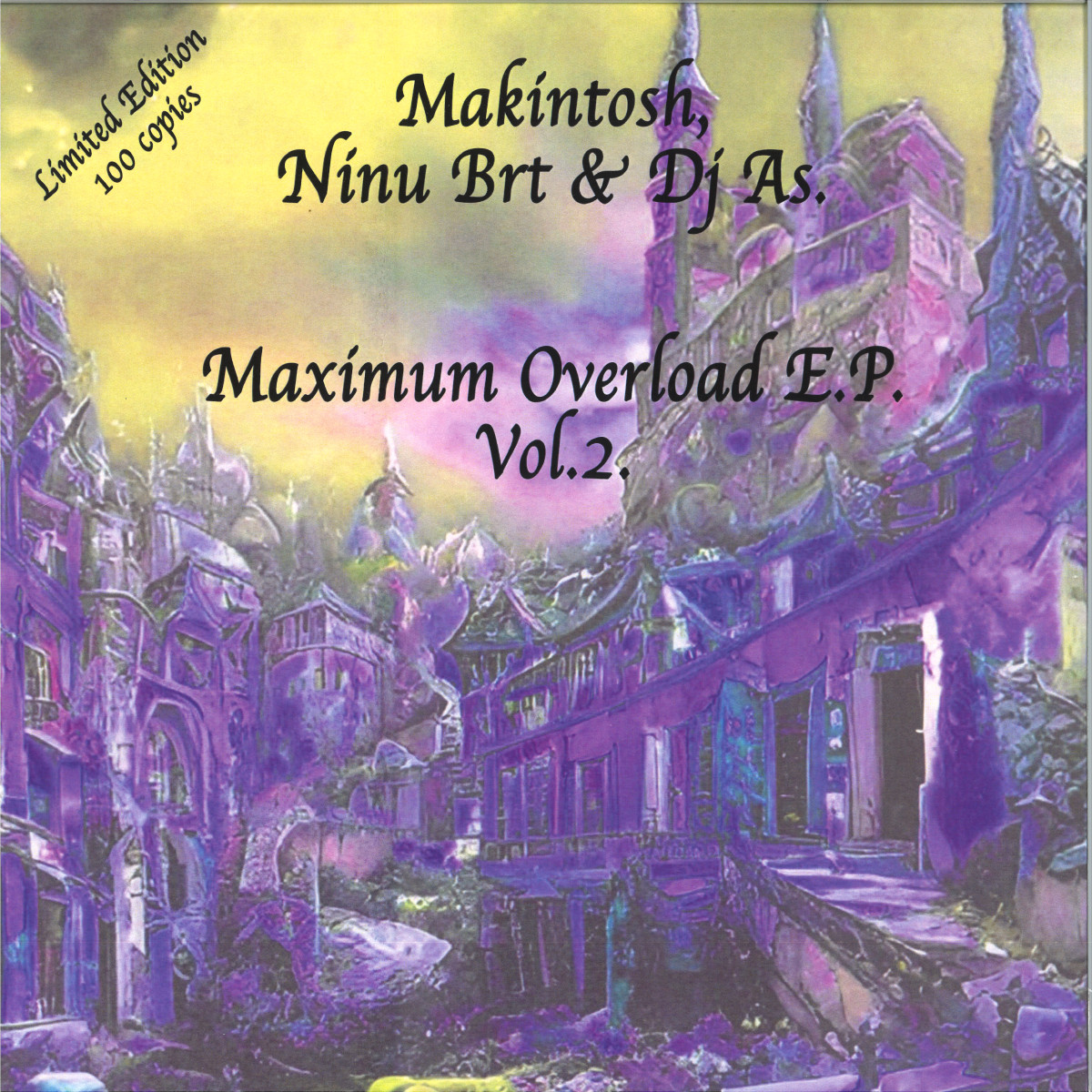 Dj Makintosh, Ninu Brt, Dj As — Maximum Overload E.P. Vol. 2 vinyl cover