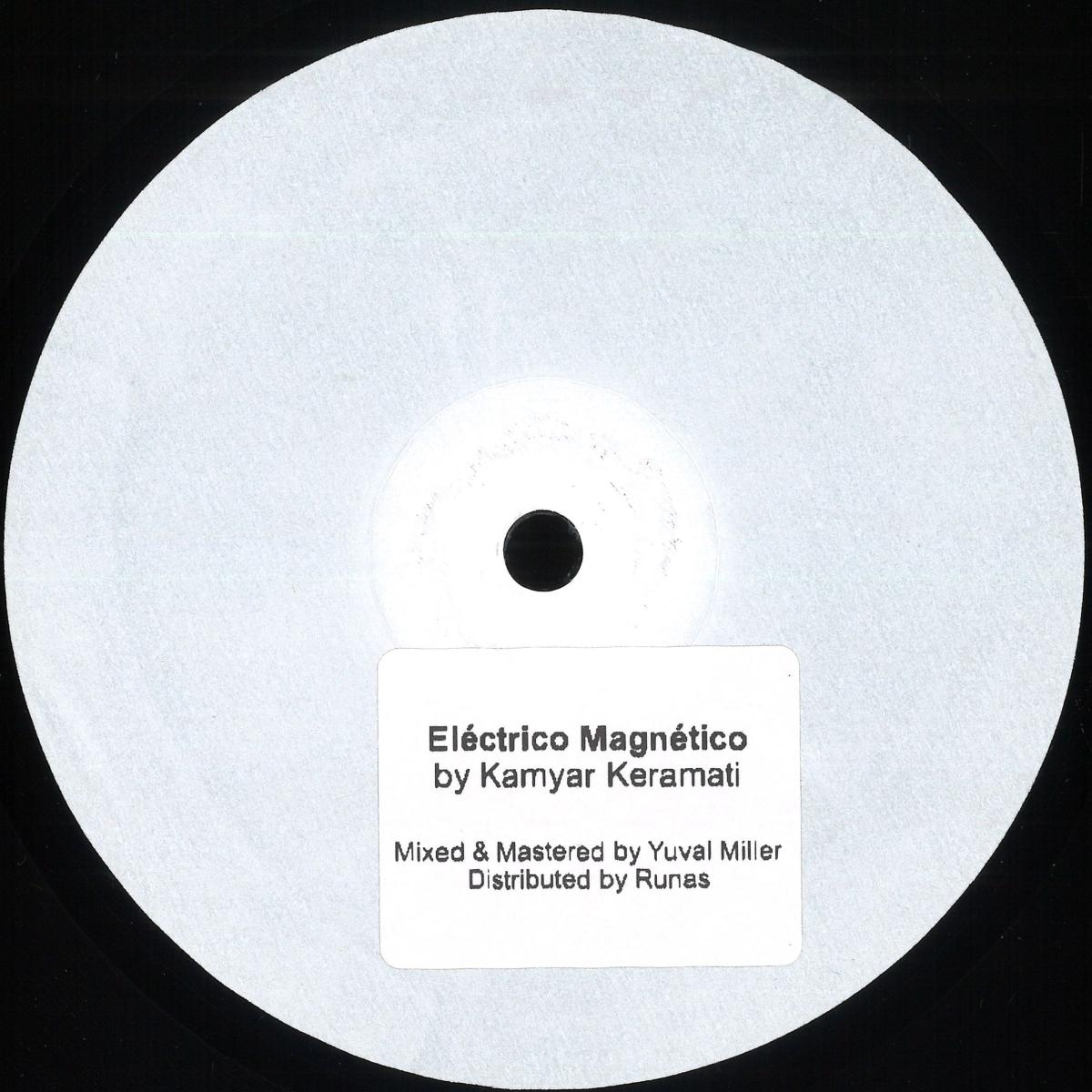 Kamyar Keramati — Eléctrico Magnetico vinyl cover