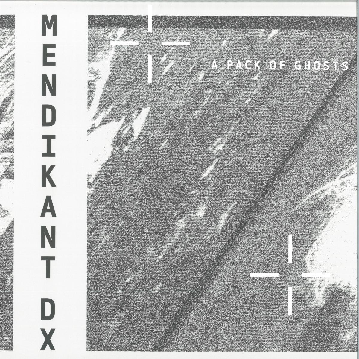 Mendikant DX — A Pack of Ghosts vinyl cover