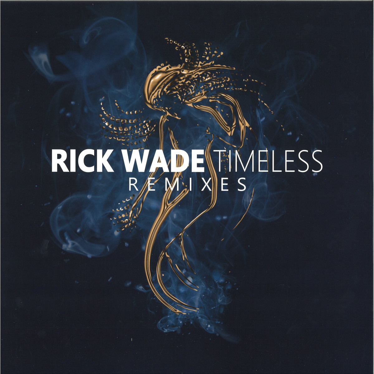 Rick Wade — Timeless Remixes vinyl cover