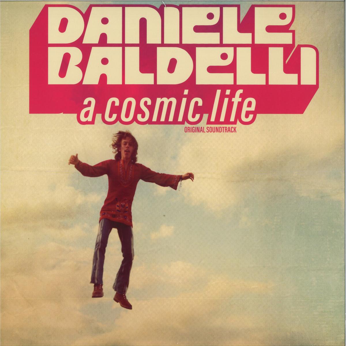 Daniele Baldelli — A COSMIC LIFE LP vinyl cover