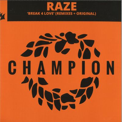 Raze — Break 4 Love vinyl cover