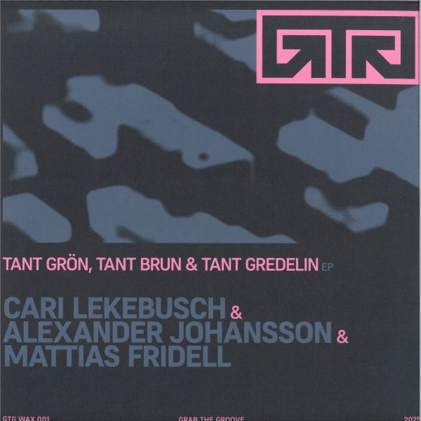 Cari Lekebusch, Alexander Johansson, Mattias Fridell — Tant Grön, Tant Brun & Tant Gredelin vinyl cover