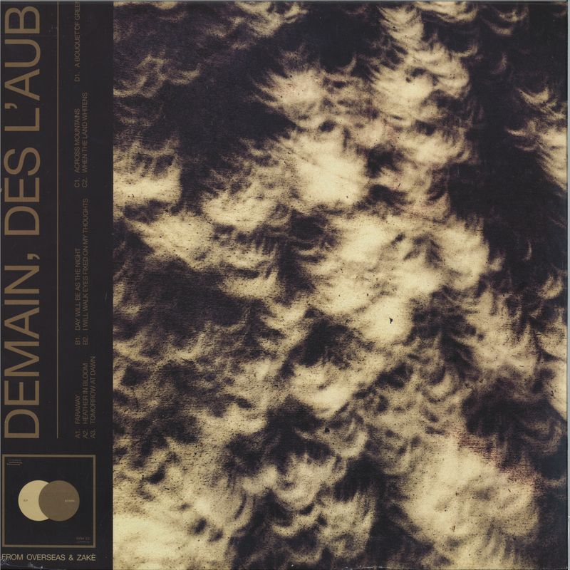 From Overseas, Zake — Demain Des L'aube 2x12" vinyl cover