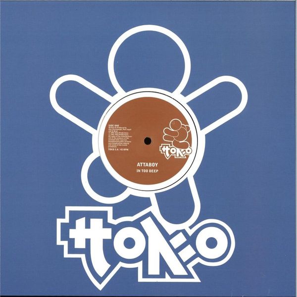 Attaboy — IN TOO DEEP vinyl cover
