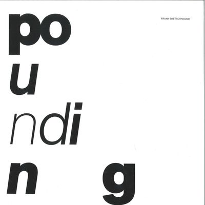 Frank Bretschneider — Pounding LP vinyl cover