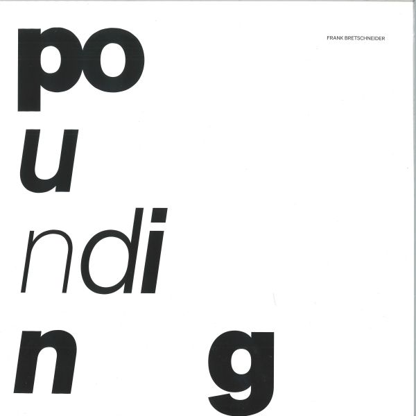 Frank Bretschneider — Pounding LP vinyl cover