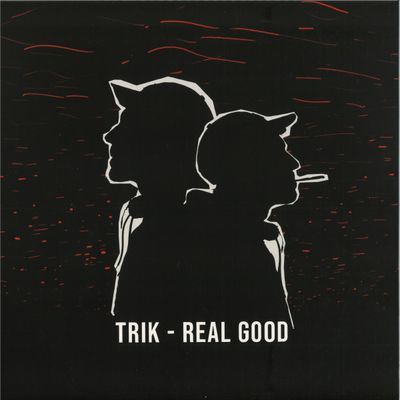 Trik — Real Good vinyl cover