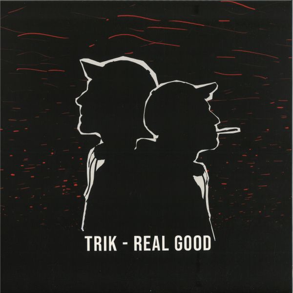 Trik — Real Good vinyl cover