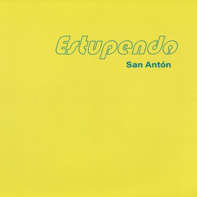 Estupendo — San Anton 2x12" vinyl cover