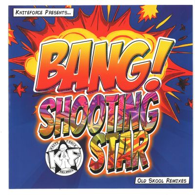 Bang! — Shooting Star (Old Skool Remixes) EP vinyl cover