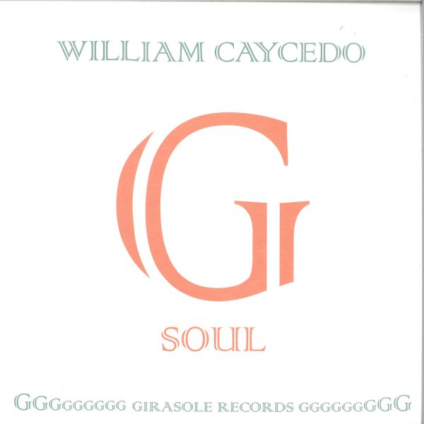 William Caycedo — G Soul LP 2x12" vinyl cover