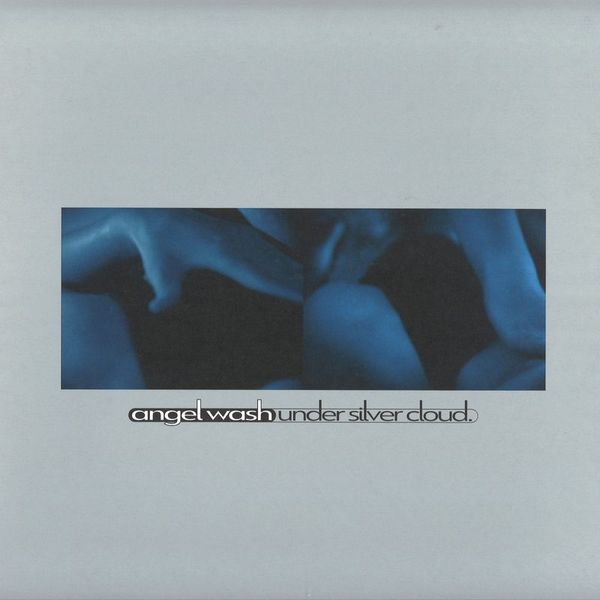 Angel Wash — Under Silver Cloud vinyl cover