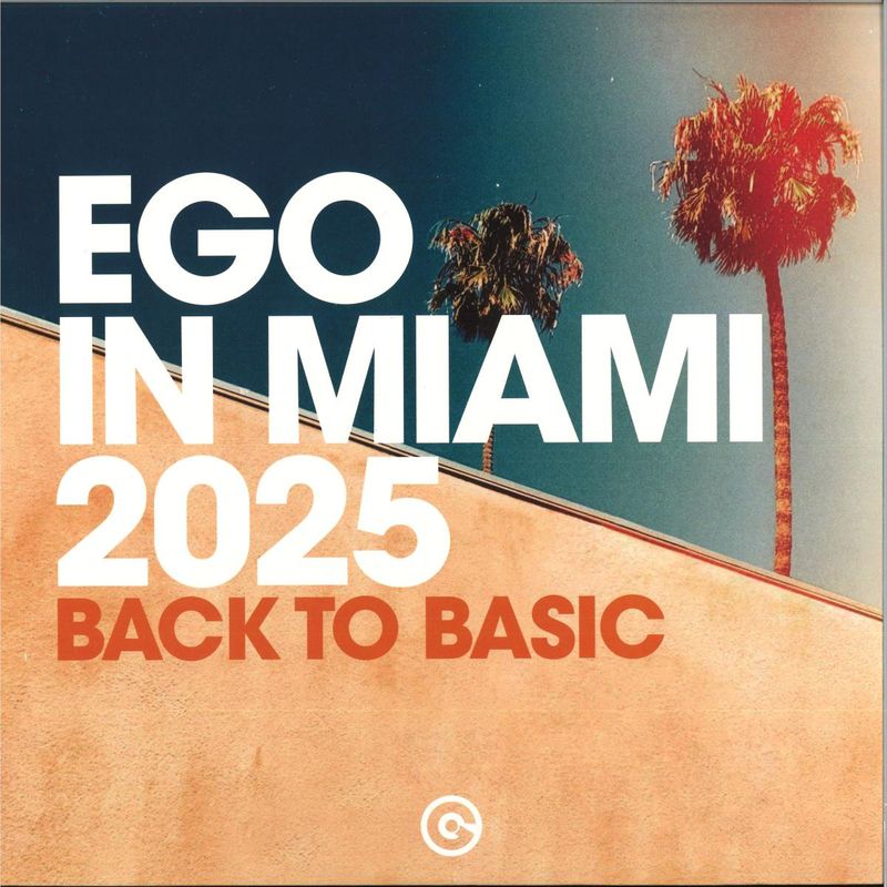 Various — EGO IN MIAMI 2025 LP 2x12" vinyl cover