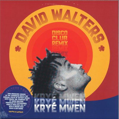 David Walters — KRYÉ MWEN - DISCO CLUB REMIX vinyl cover
