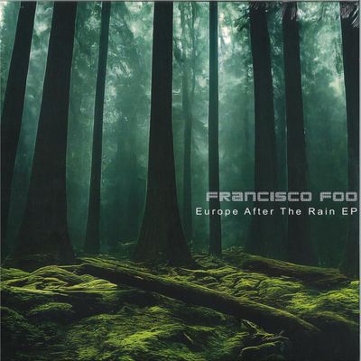 Francisco Foo — Europe After The Rain EP vinyl cover