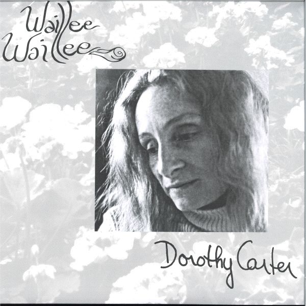 Dorothy Carter — WAILLEE WAILLEE LP vinyl cover