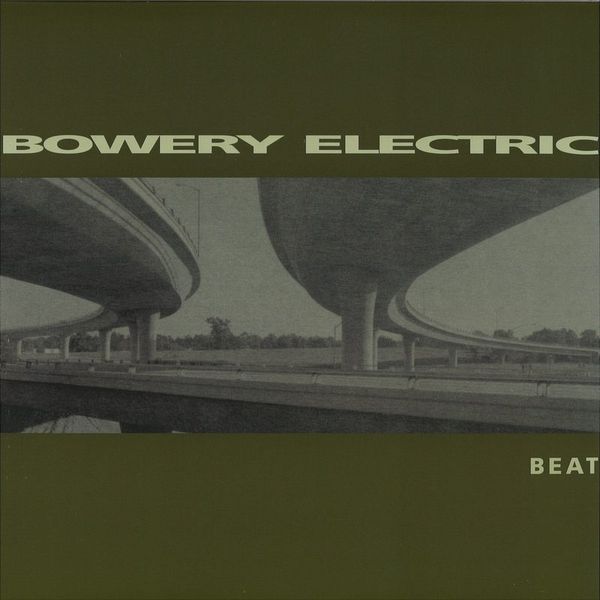 Bowery Electric — Beat 2x12" vinyl cover
