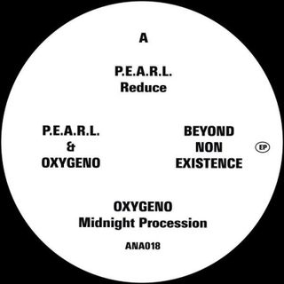 P.E.A.R.L, Oxygeno — Beyond Non Existence EP vinyl cover