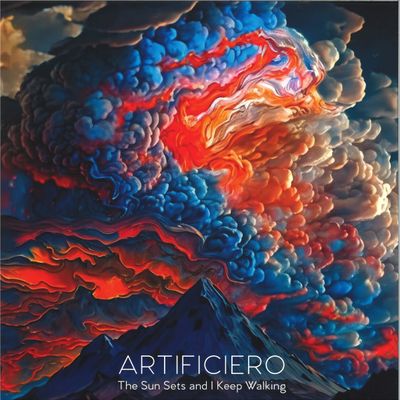 Artificiero — THE SUN SETS AND I KEEP WALKING LP vinyl cover