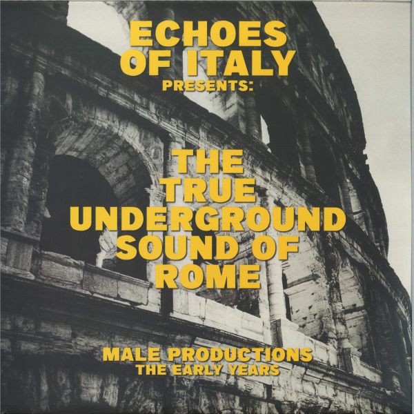 The True Underground Sound OF Rome — THE TRUE UNDERGROUND SOUND OF ROME vinyl cover