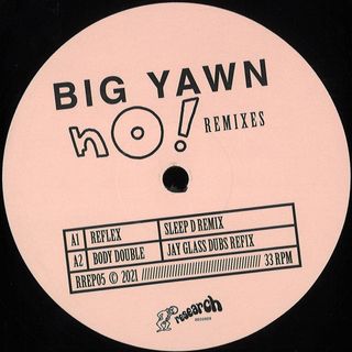 Big Yawn — No! Remixes vinyl cover