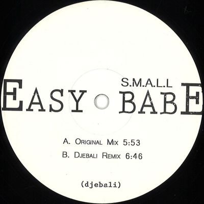 S.m.a.l.l — Easy Babe Ep Djebali rmx vinyl cover
