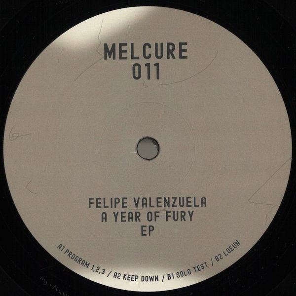 Felipe Valenzuela — A Year Of Fury EP vinyl cover