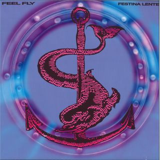 Feel Fly — FESTINA LENTE vinyl cover