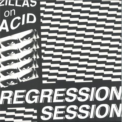 Zillas On Acid — Regression Session EP vinyl cover