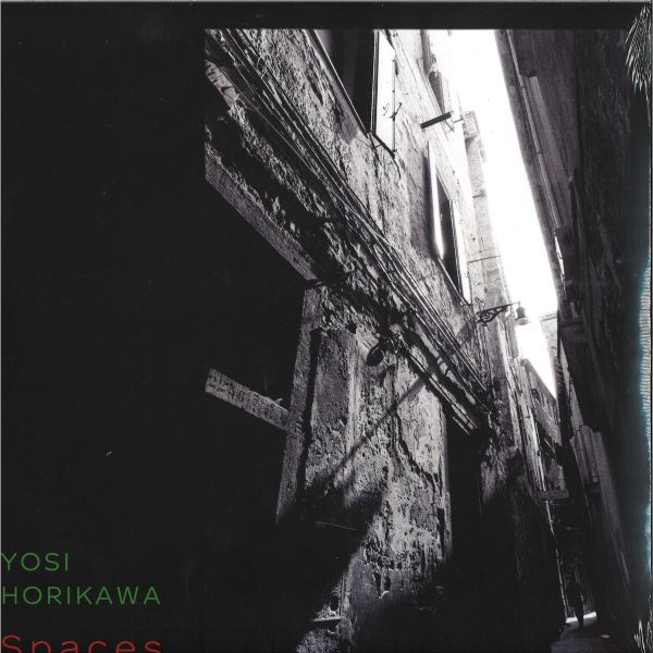 Yosi Horikawa — Spaces LP 2x12" vinyl cover
