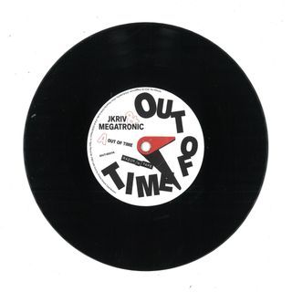 JKriv, Megatronic — Out of Time (7") vinyl cover
