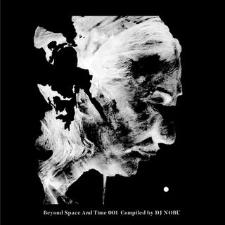 DJ Nobu — DJ NOBU PRESENTS: BEYOND SPACE AND TIME 001 vinyl cover