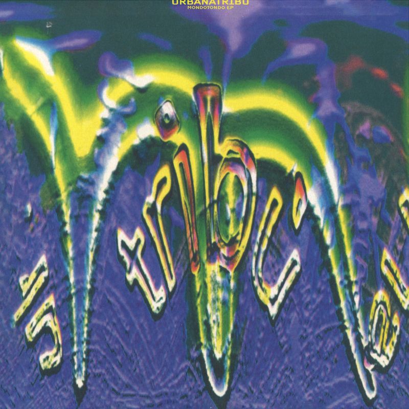 Urbanatribù — Mondotondo E.P. vinyl cover