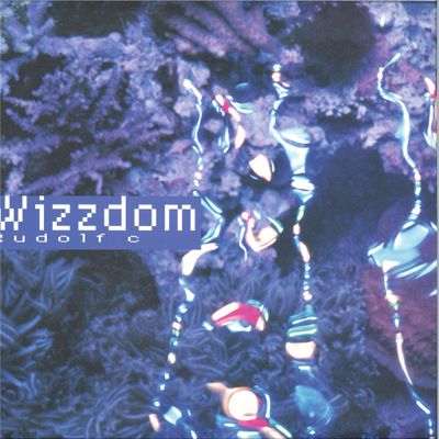 Rudolf C — Wizzdom EP vinyl cover