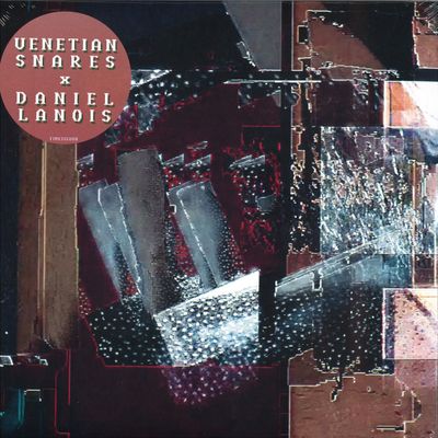 Venetian Snares, Daniel Lanois — Venetian Snares x Daniel Lanois vinyl cover