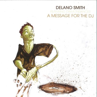Delano Smith, Diamondancer — A Message For The DJ vinyl cover