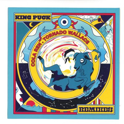 Tornado Wallace, Cola Ren, Murrin — King Puck Remixes vinyl cover
