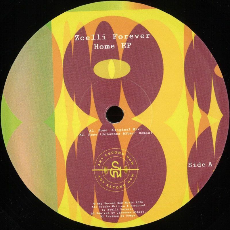 Zcelli Forever, Johannes Albert, Dompe — Home EP vinyl cover