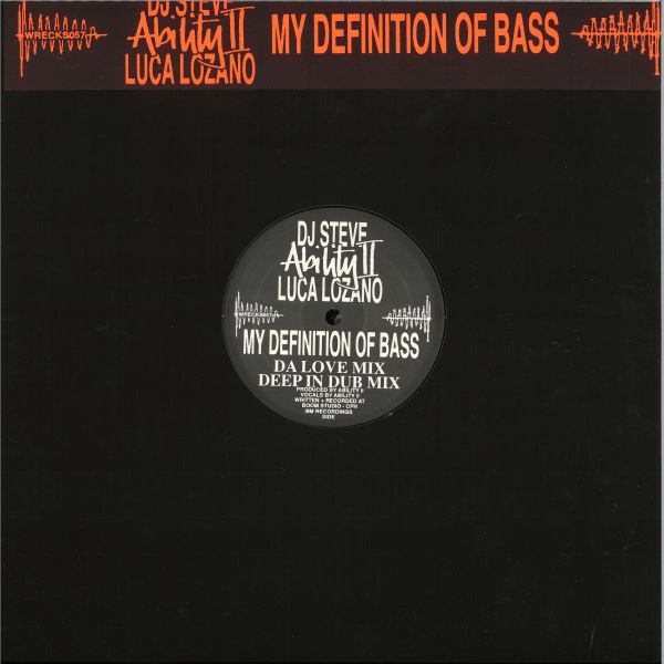 Ability Ii, Luca Lozano, Dj Steve — My Definition of Bass vinyl cover