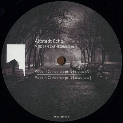 Altstadt Echo — Modern Cathedrals Pt.3 vinyl cover