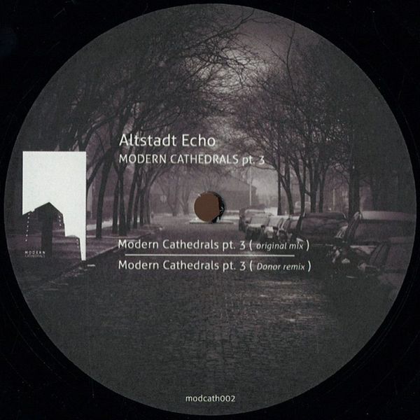 Altstadt Echo — Modern Cathedrals Pt.3 vinyl cover