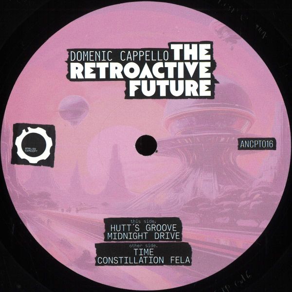 Domenic Cappello — The Retroactive Future vinyl cover