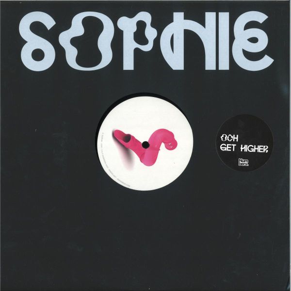 Sophie — OOH / GET HIGHER vinyl cover