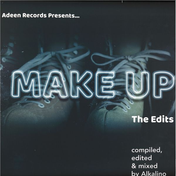 Alkalino, Various — Make Up The Edits 2x12" vinyl cover