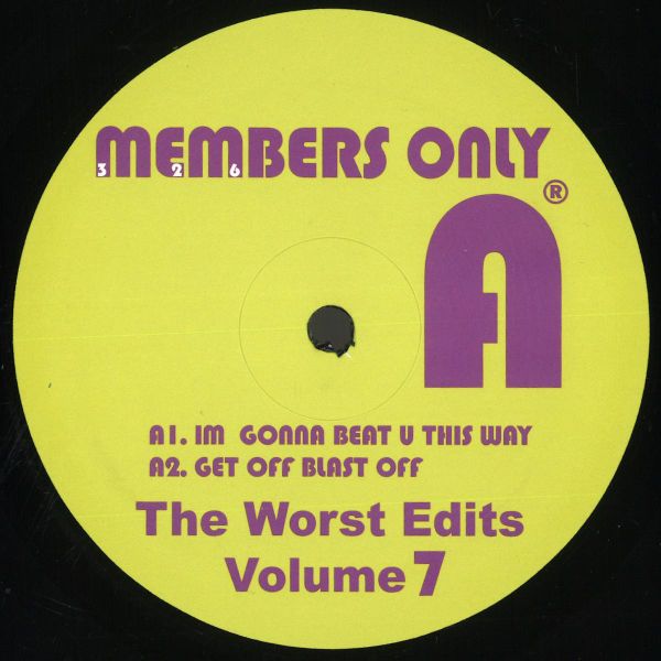 Members Only — The Worst Edits Volume 7 vinyl cover