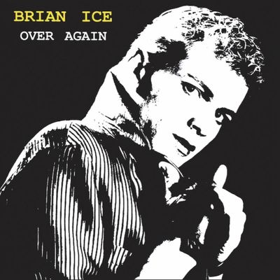 Brian Ice — Over Again + Walking Away vinyl cover