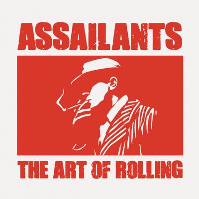 Assailants — The Art of Rolling EP vinyl cover